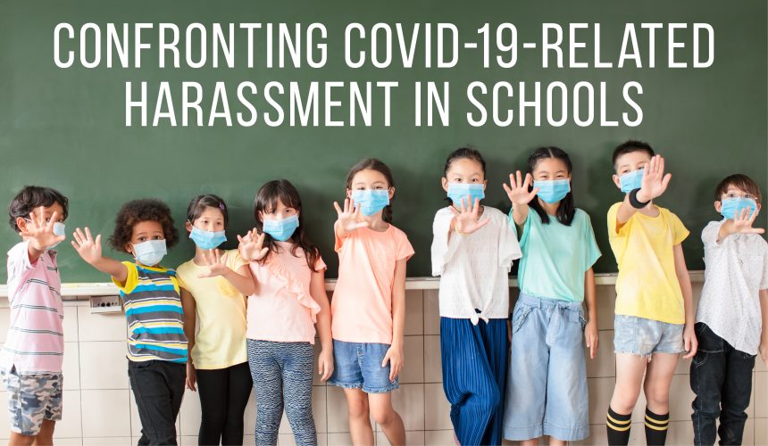 在学校面对COVID-19-Related骚扰